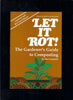 Let It Rot the Gardeners Guide to Composting DowntoEarth Book [Paperback] Campbell, Stu and Illustrated