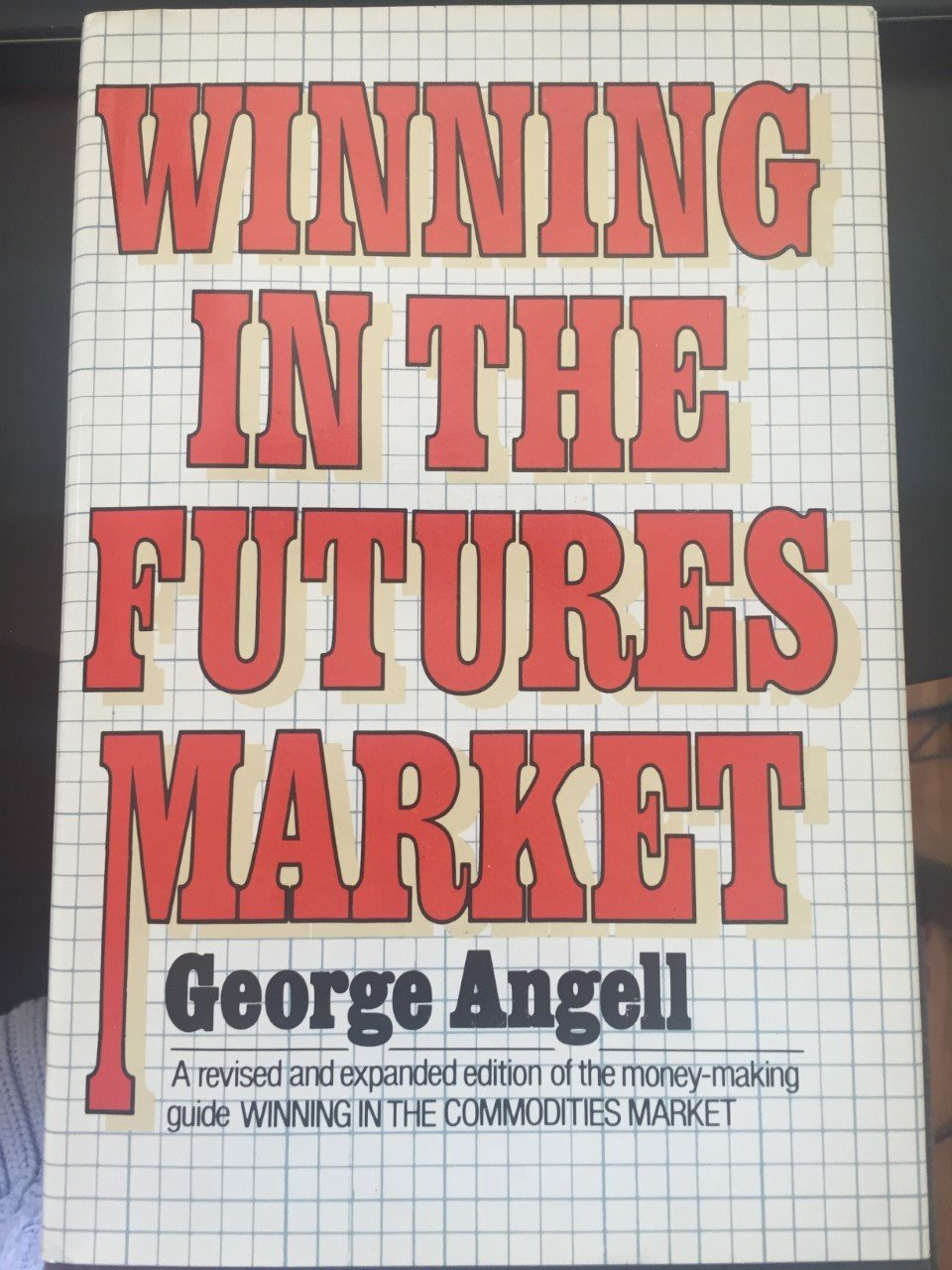 Winning in the commodities market: A money-making guide to commodity futures trading used book depot