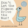 Dont Let the Pigeon Drive the Bus [Hardcover] Mo Willems