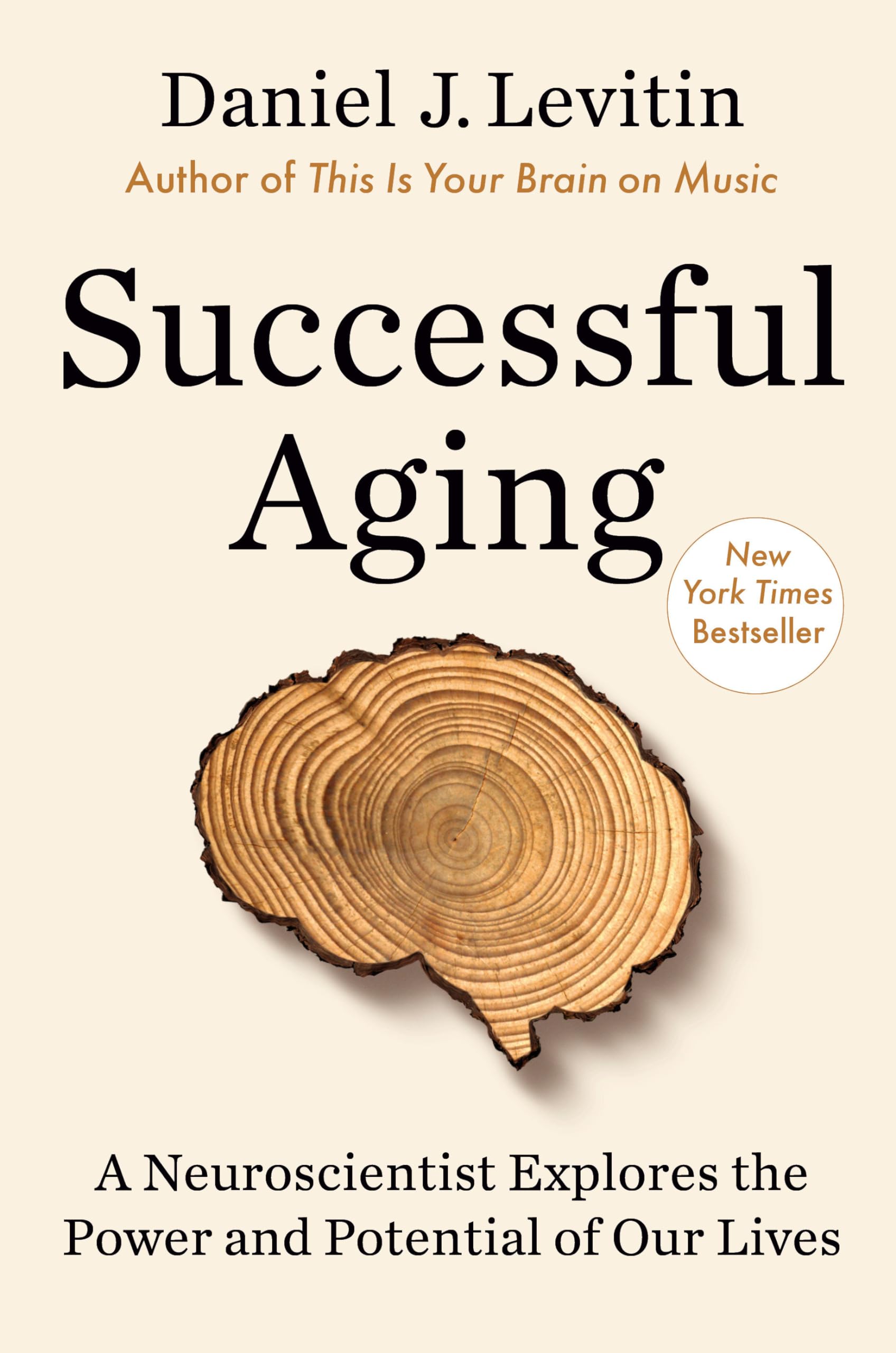 Successful Aging: A Neuroscientist Explores the Power and Potential of Our Lives used book depot