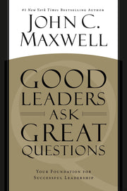 Good Leaders Ask Great Questions: Your Foundation for Successful Leadership used book depot