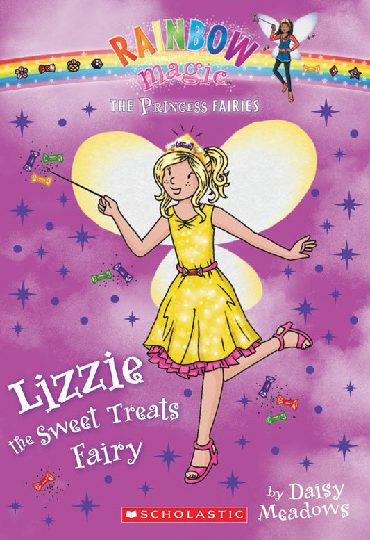 Princess Fairies 5: Lizzie the Sweet Treats Fairy: A Rainbow Magic Book Meadows, Daisy