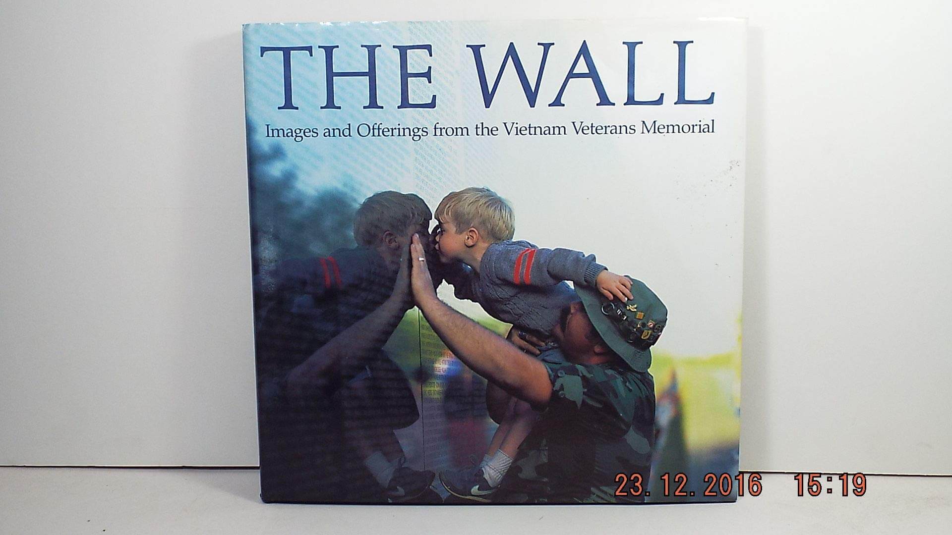 The Wall: Images and Offerings from the Vietnam Veterans Memorial used book depot