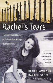 Rachel's Tears: The Spiritual Journey of Columbine Martyr Rachel Scott used book depot