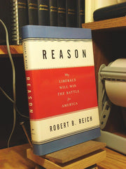 Reason: Why Liberals Will Win the Battle for America used book depot