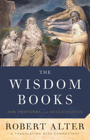 The Wisdom Books: Job, Proverbs, and Ecclesiastes: A Translation with Commentary used book depot