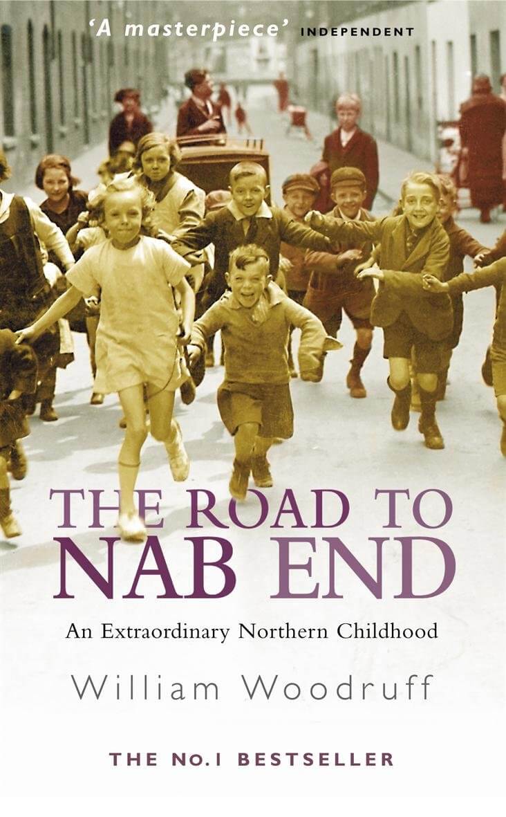 The Road to Nab End : A Lancashire Childhood used book depot