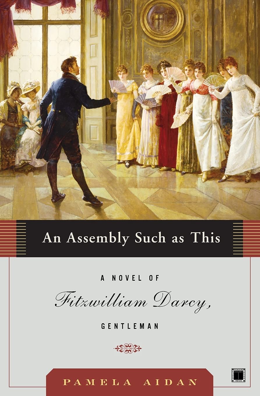 An Assembly Such as This: A Novel of Fitzwilliam Darcy, Gentleman used book depot
