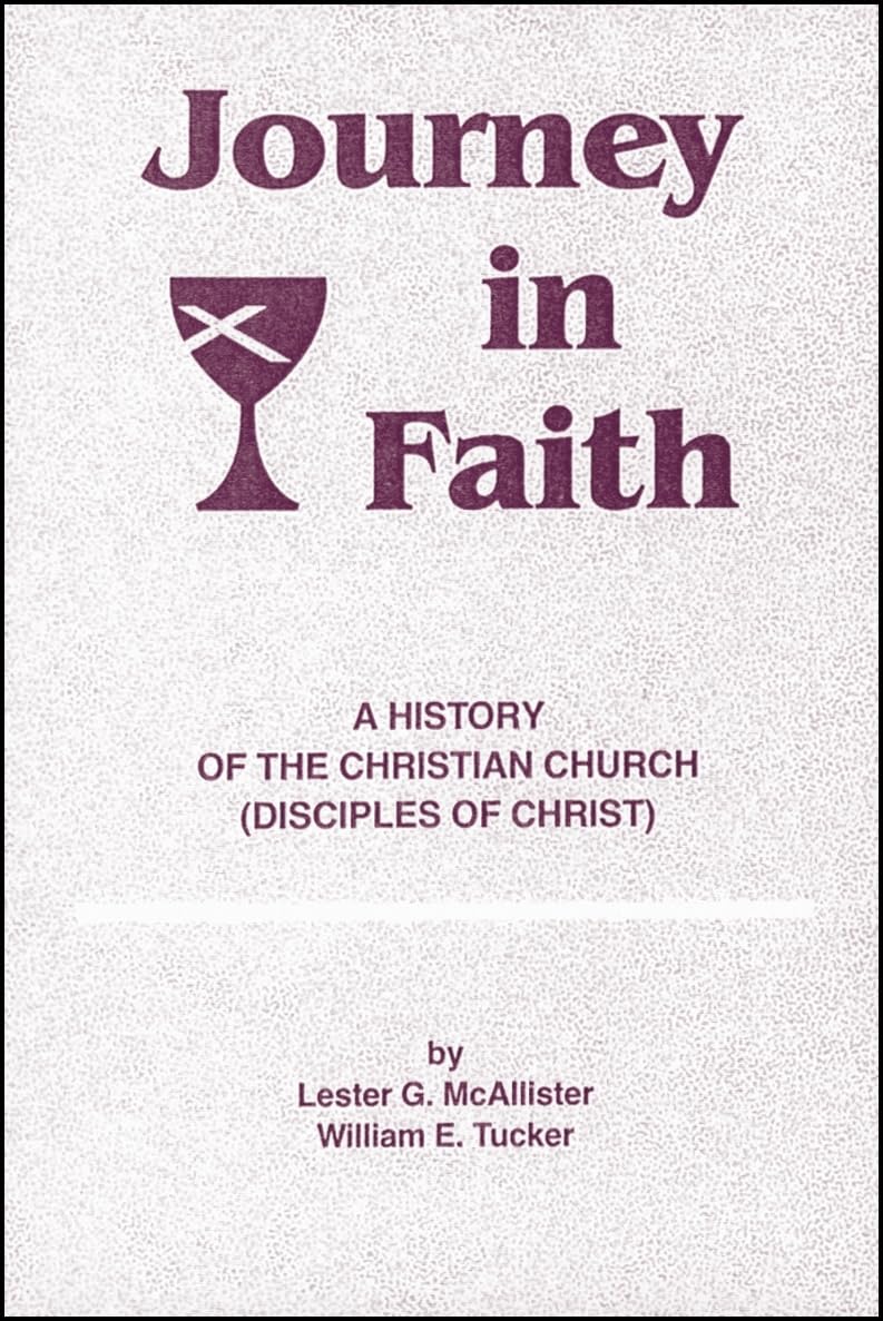 Journey in Faith: A History of the Christian Church (Disciples of Christ) used book depot