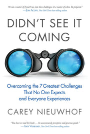 Didn't See It Coming: Overcoming the Seven Greatest Challenges That No One Expects and Everyone Experiences used book depot
