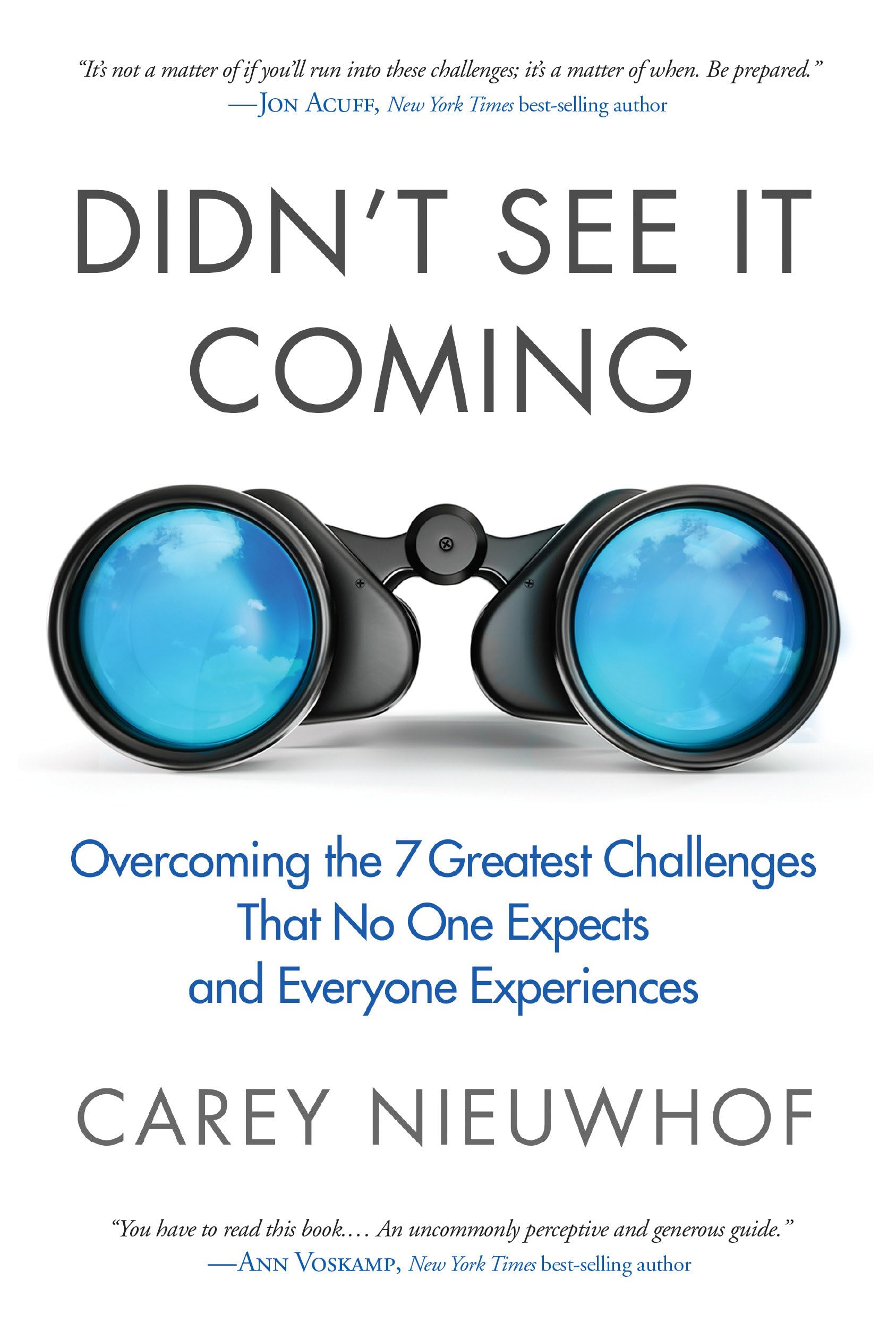 Didn't See It Coming: Overcoming the Seven Greatest Challenges That No One Expects and Everyone Experiences used book depot