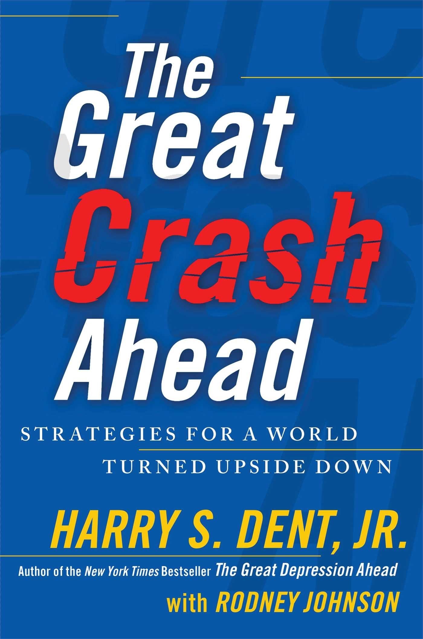 The Great Crash Ahead: Strategies for a World Turned Upside Down used book depot