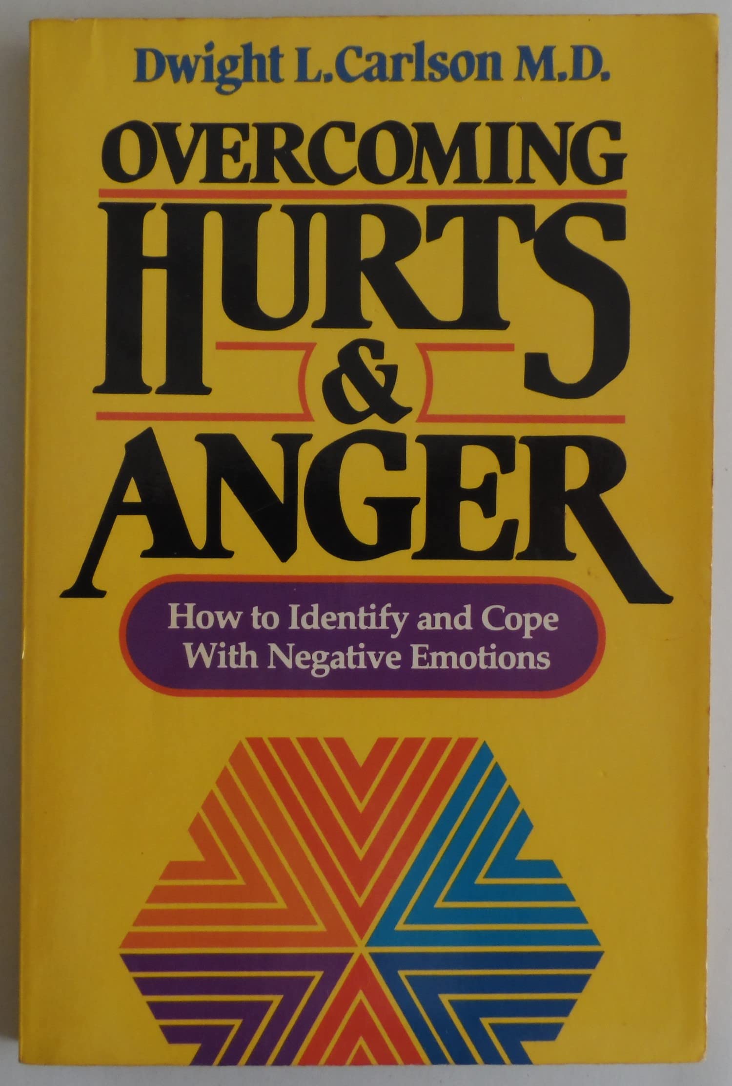 Overcoming Hurts and Anger: How to Identify and Cope with Negative Emotions used book depot