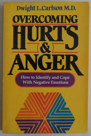 Overcoming Hurts and Anger: How to Identify and Cope with Negative Emotions used book depot