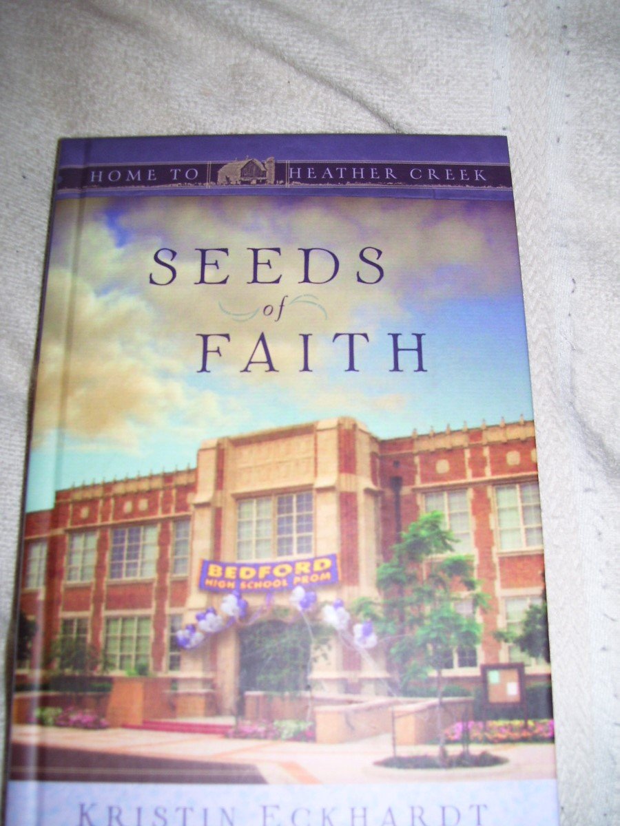 Seeds Of Faith - Home To Heather Creek Series used book depot