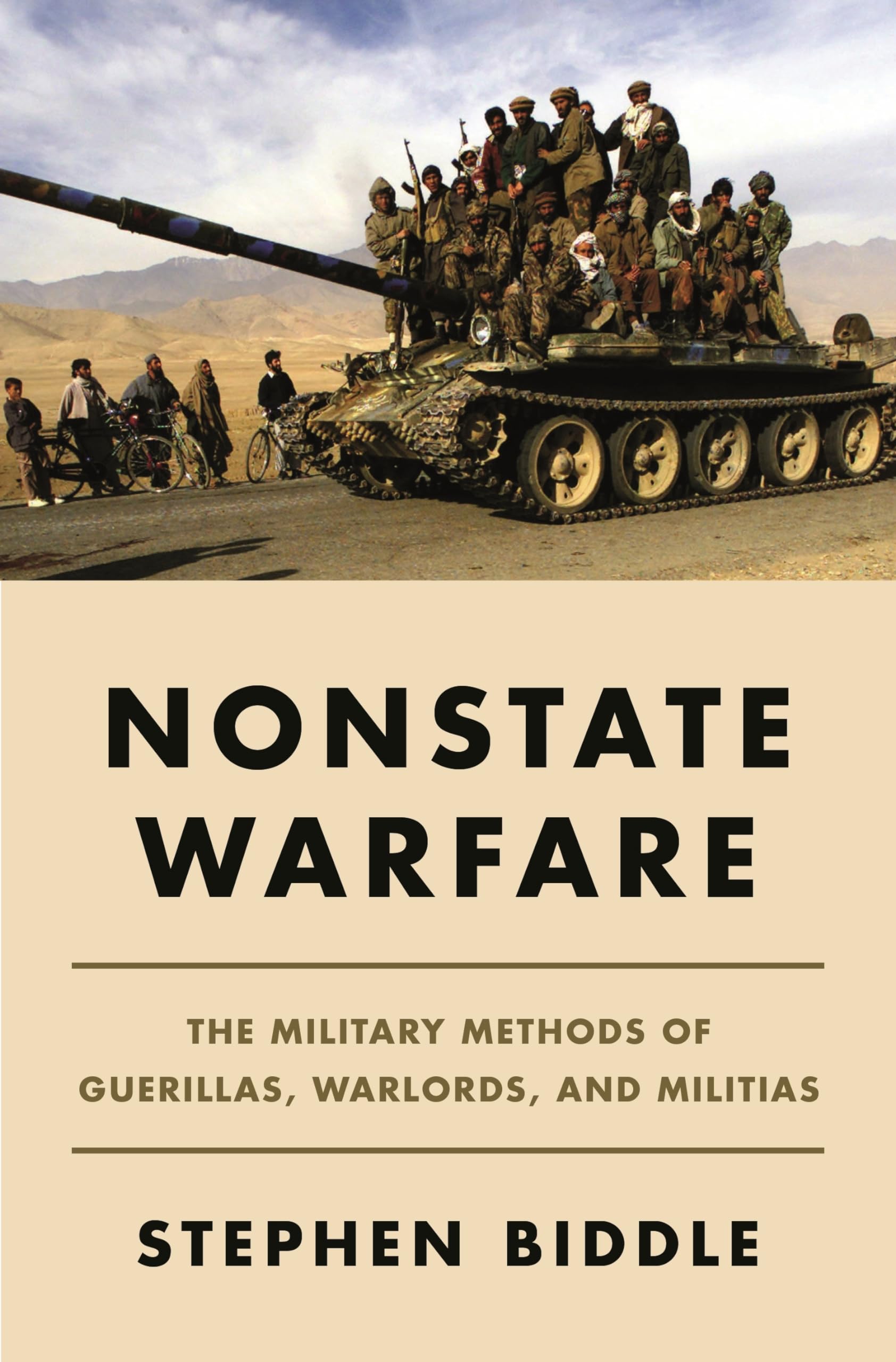 Nonstate Warfare: The Military Methods of Guerillas, Warlords, and Militias used book depot