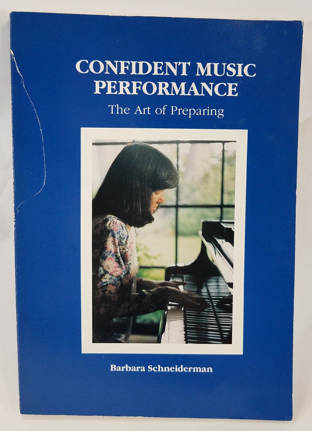 Confident Music Performance: The Art of Preparing used book depot