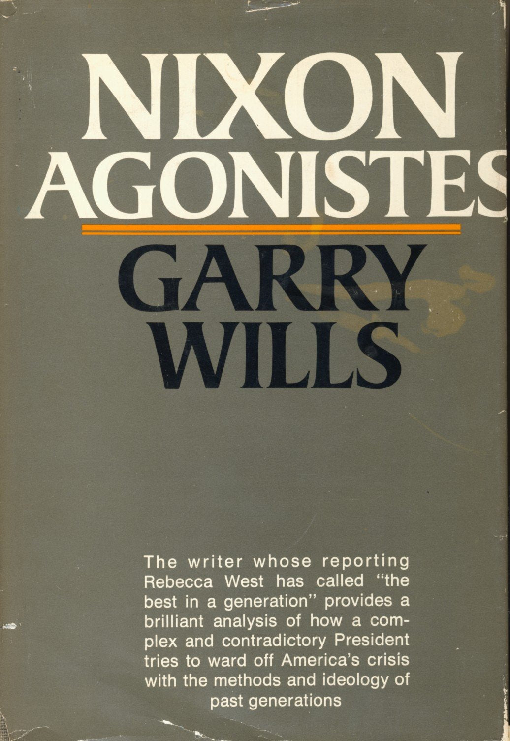 Nixon Agonistes: The Crisis of the Self-Made Man used book depot