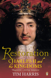Restoration: Charles II and His Kingdoms, 1660-1685 used book depot