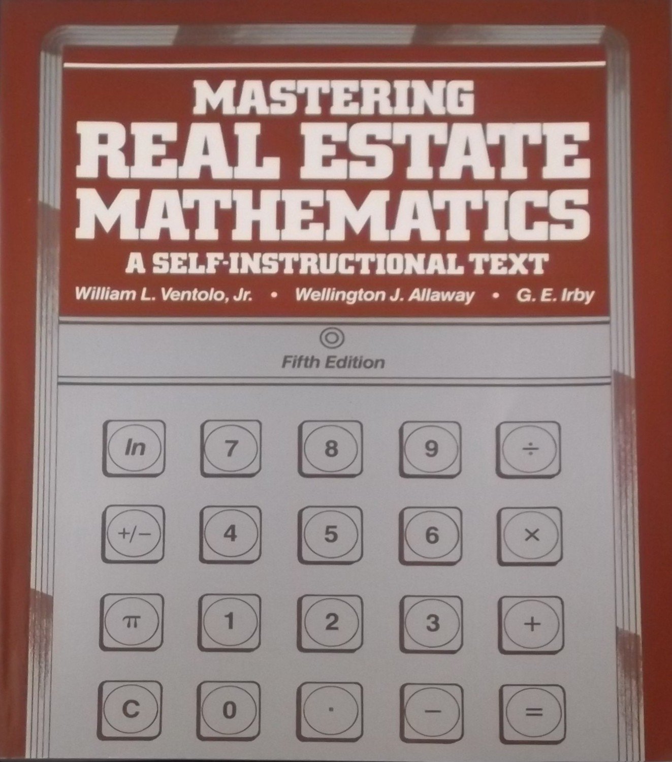Mastering real estate mathematics: A self-instructional text