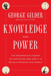 Knowledge and Power: The Information Theory of Capitalism and How it is Revolutionizing our World used book depot