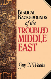 Biblical Backgrounds of the Troubled Middle East used book depot