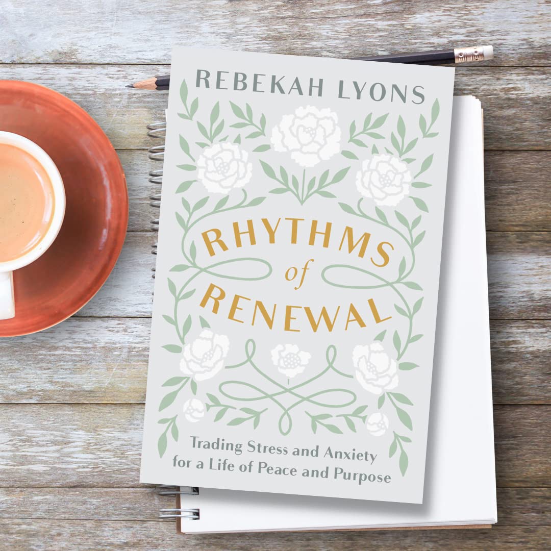 Rhythms of Renewal: Trading Stress and Anxiety for a Life of Peace and Purpose used book depot