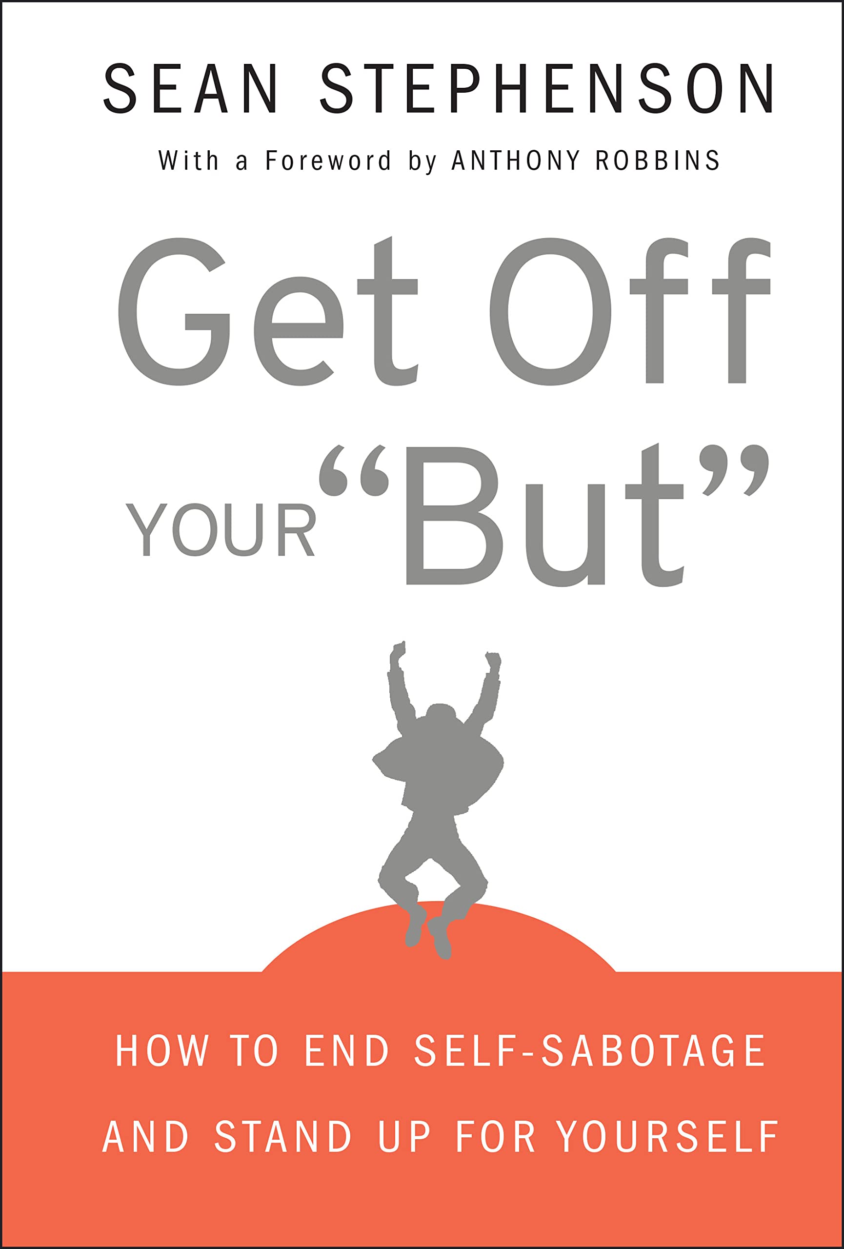 Get Off Your "But": How to End Self-Sabotage and Stand Up for Yourself used book depot