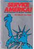 Service America: Doing Business in the New Economy Albrecht, Karl and Zemke, Ron