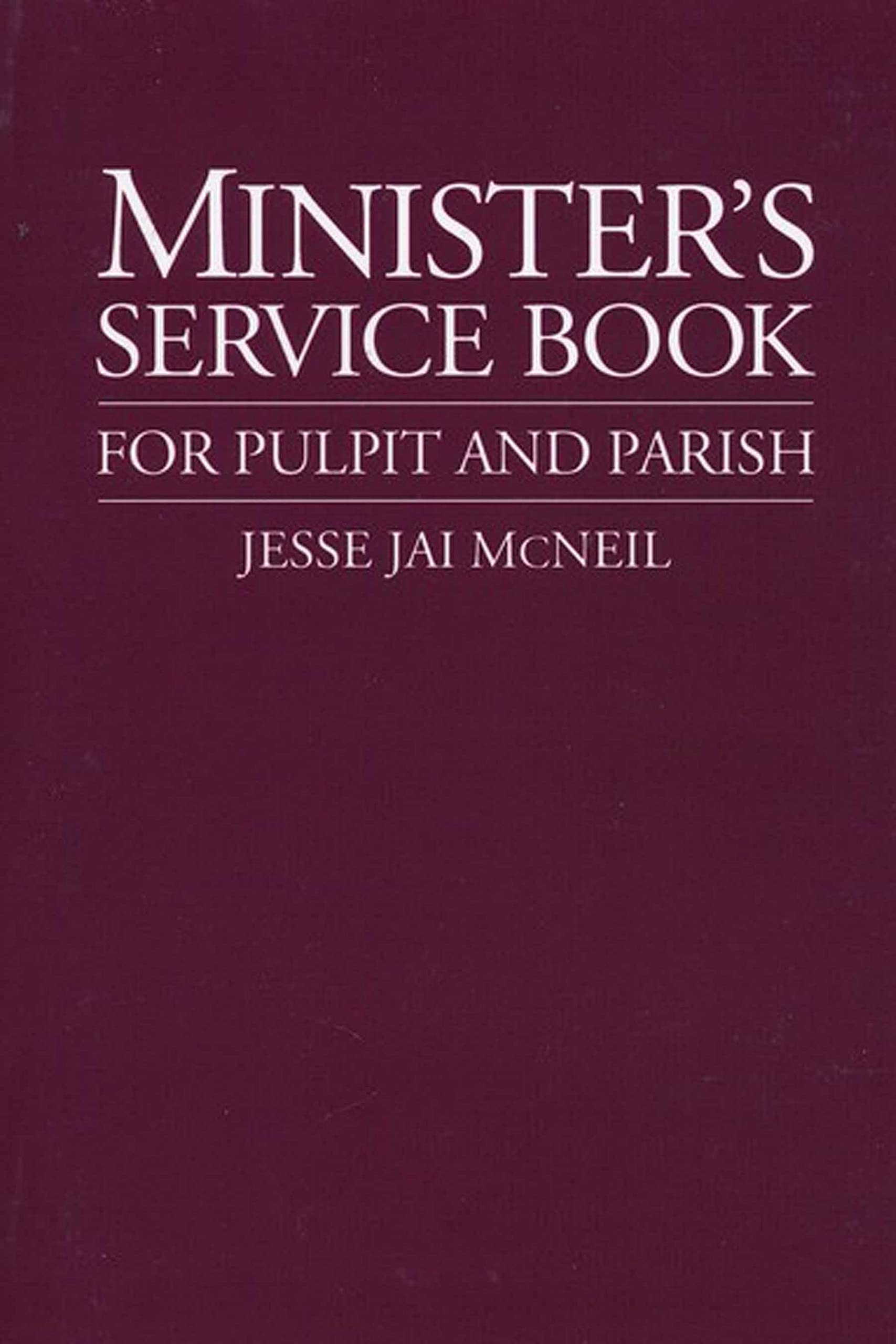 Minister's Service Book: For Pulpit and Parish used book depot