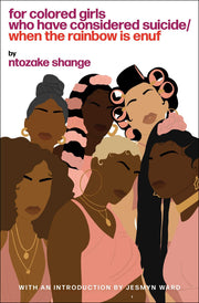 For Colored Girls Who Have Considered Suicide When the Rainbow Is Enuf used book depot