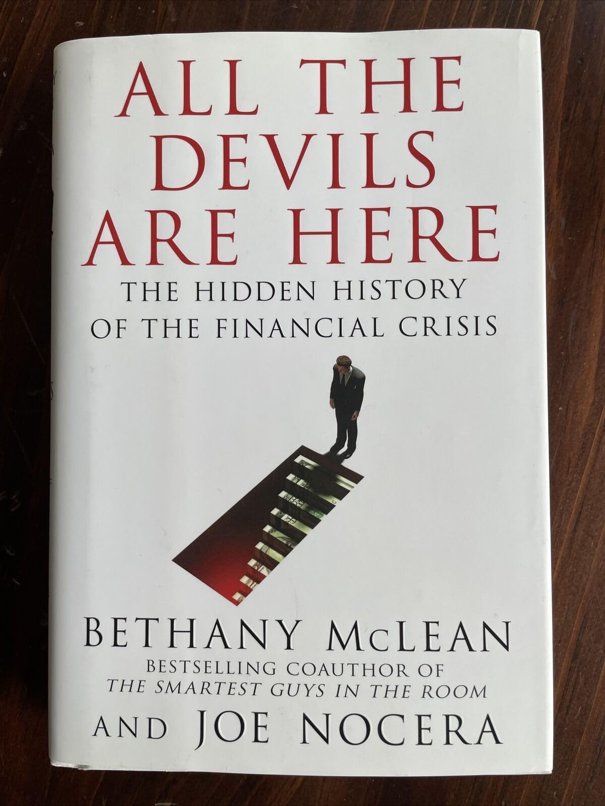 All the Devils Are Here: The Hidden History of the Financial Crisis used book depot