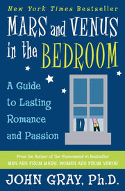 Mars and Venus in the Bedroom: A Guide to Lasting Romance and Passion used book depot