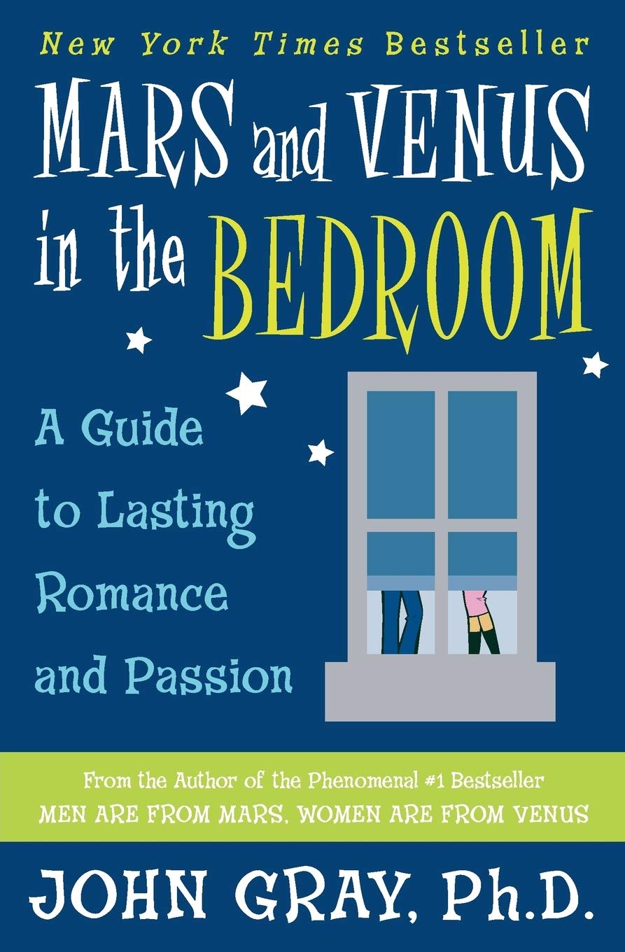 Mars and Venus in the Bedroom: A Guide to Lasting Romance and Passion used book depot
