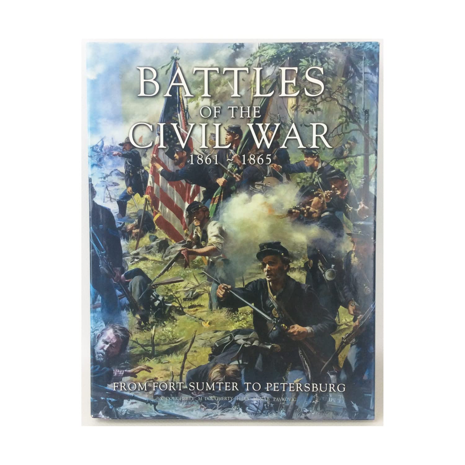 Battles of the Civil War, 1861-1865 : From Fort Sumter to Petersburg used book depot