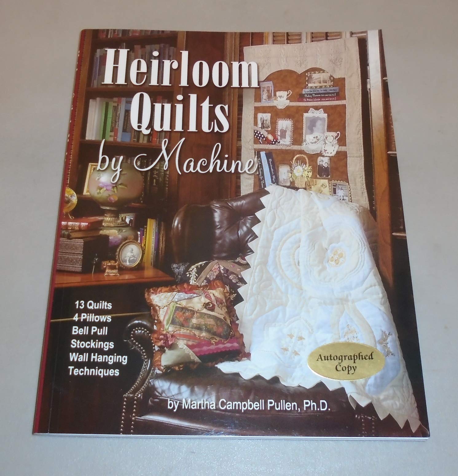 Heirloom Quilts by Machine used book depot