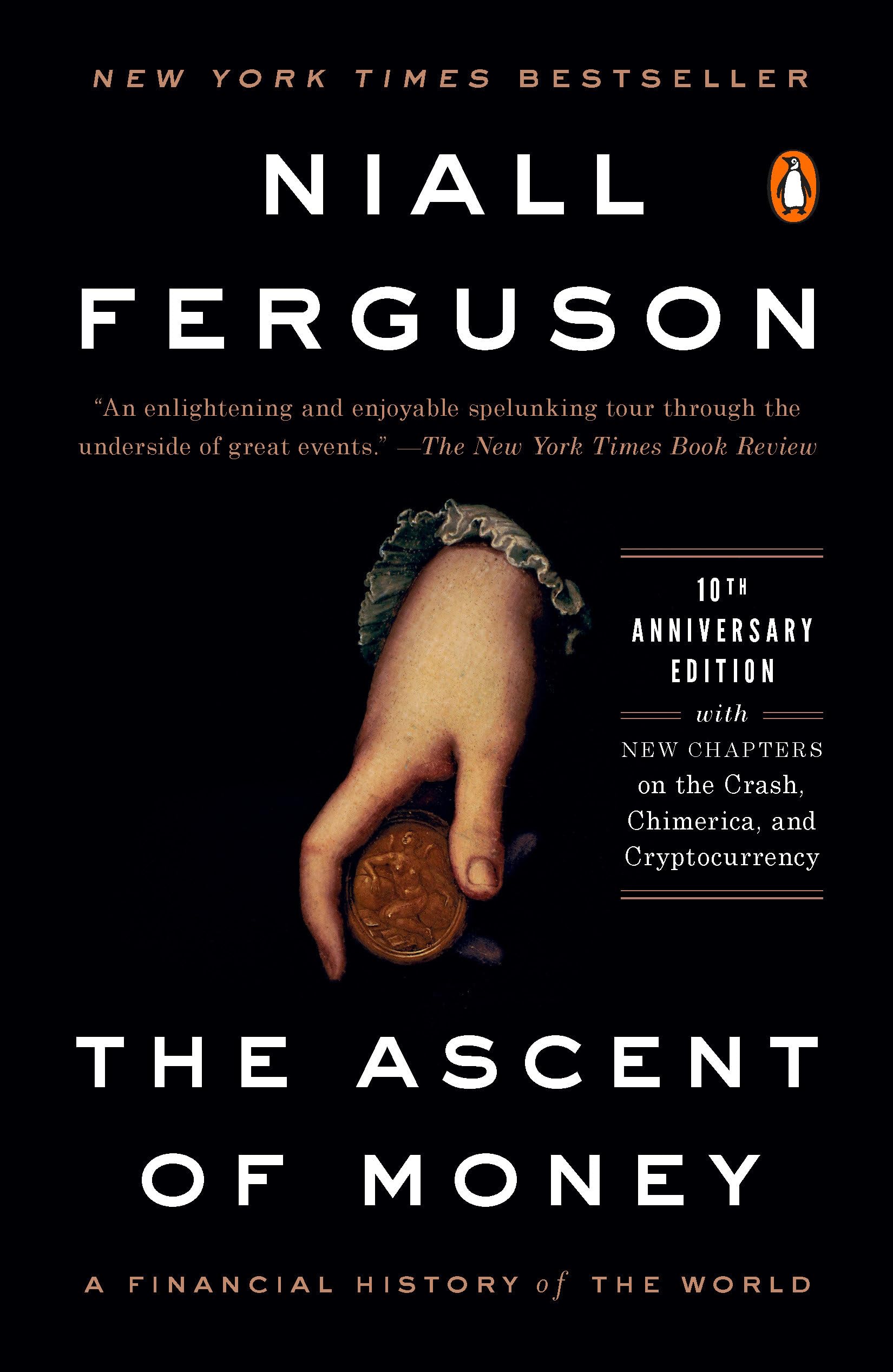 The Ascent of Money: A Financial History of the World: 10th Anniversary Edition used book depot