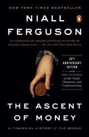 The Ascent of Money: A Financial History of the World: 10th Anniversary Edition used book depot