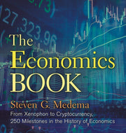 The Economics Book: From Xenophon to Cryptocurrency, 250 Milestones in the History of Economics (Union Square & Co. Milestones) used book depot