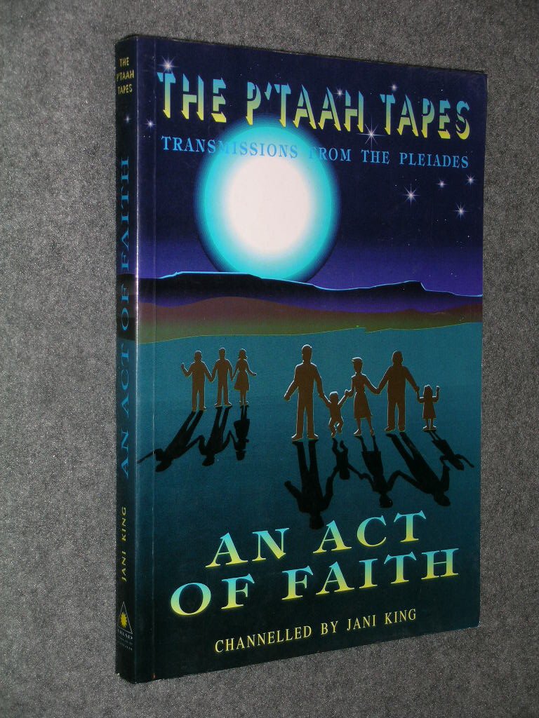 An Act of Faith: Transmissions from the Pleiades (The P'Taah Tapes) used book depot
