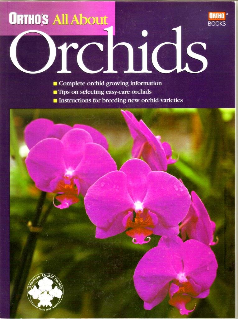 Ortho's All About Orchids (Ortho's All About Gardening) used book depot