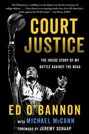 Court Justice: The Inside Story of My Battle Against the NCAA used book depot