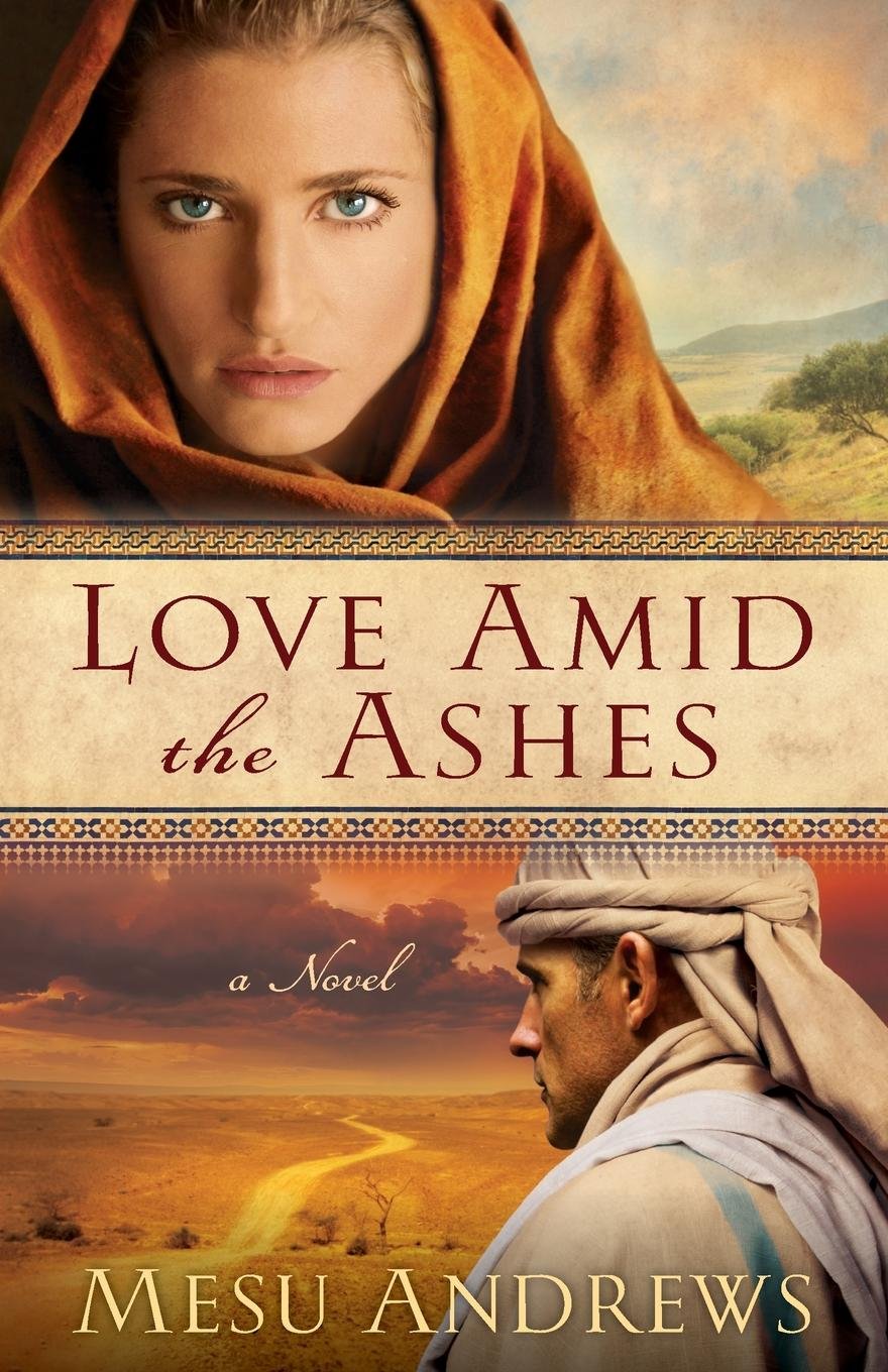 Love Amid the Ashes: A Novel used book depot