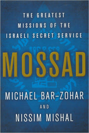 Mossad: The Greatest Missions of the Israeli Secret Service used book depot