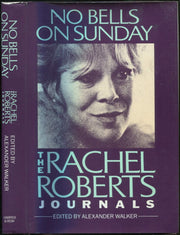 No Bells on Sunday: The Rachel Roberts Journals used book depot