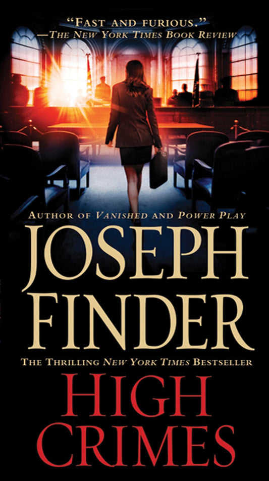 High Crimes: A Novel Finder, Joseph