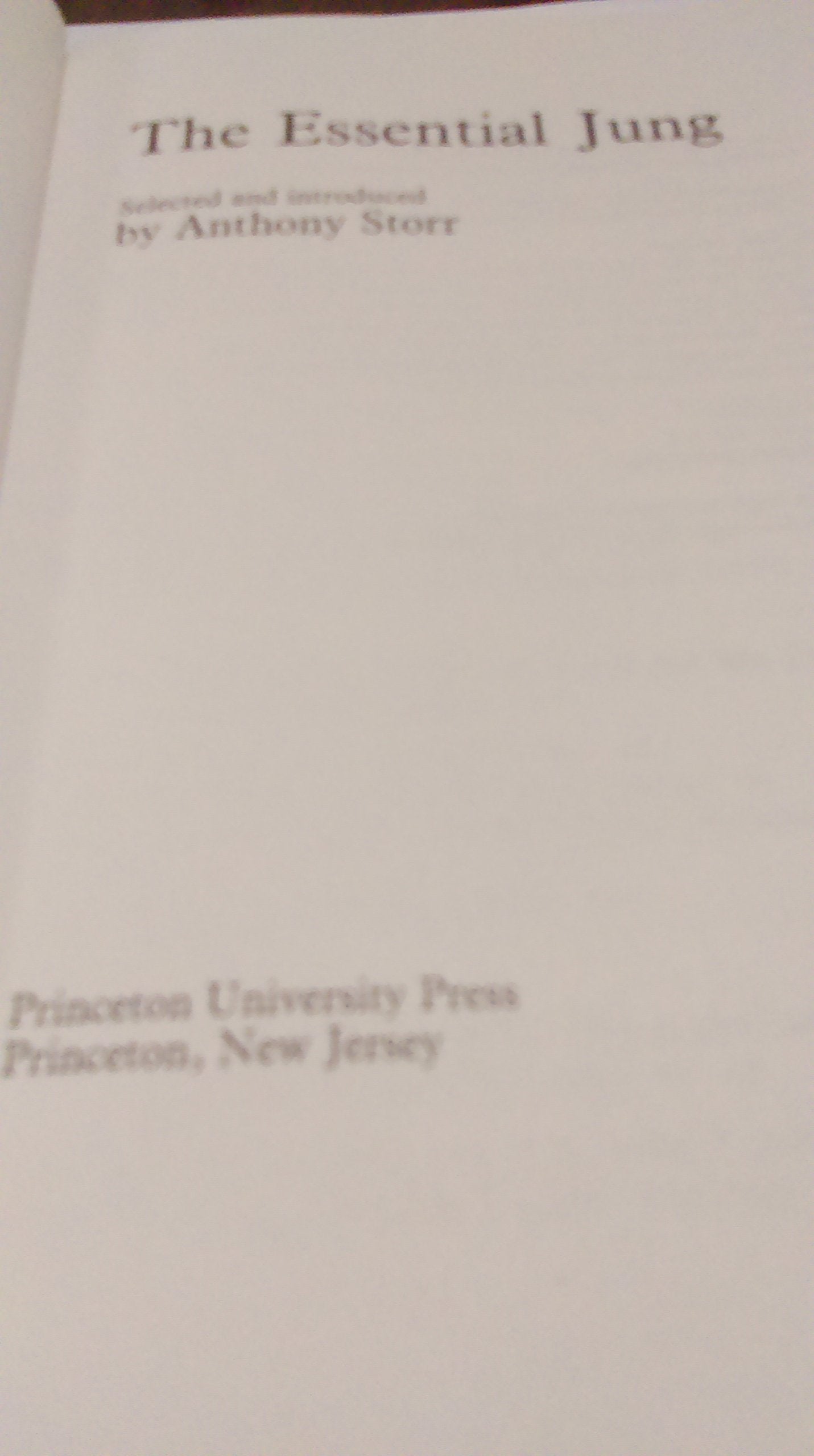 The Essential Jung: Selected Writings Introduced by Anthony Storr