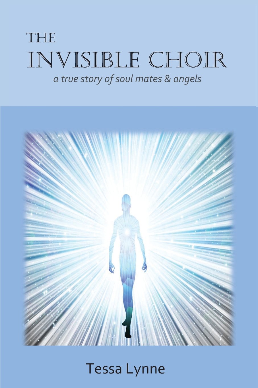 The Invisible Choir: A True Story of Soul Mates & Angels used book depot
