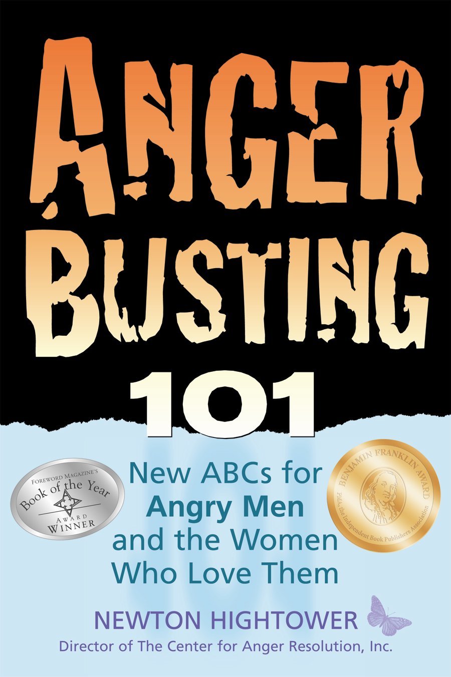 Anger Busting 101: The New ABCs for Angry Men and the Women Who Love Them used book depot