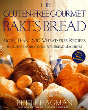 The Gluten-Free Gourmet Bakes Bread: More Than 200 Wheat-Free Recipes used book depot